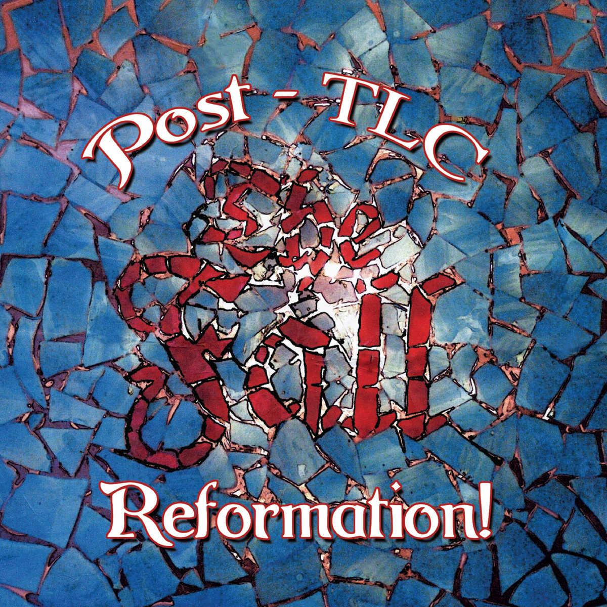 Reformation! Post-TLC