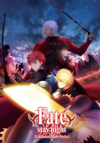 Fate/Stay Night: Unlimited Blade Works (2014)