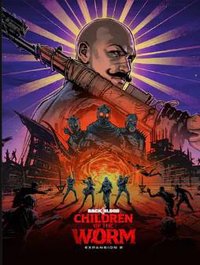 Back 4 Blood - Expansion 2: Children of the Worm