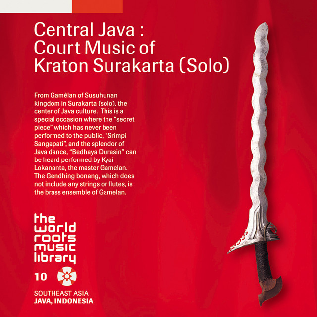 Central Java: Court Music of Kraton Surakarta (Solo)