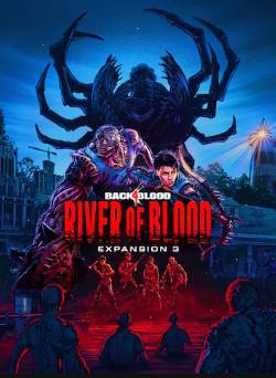 Back 4 Blood - Expansion 3: River of Blood