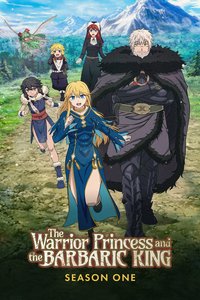 The Warrior Princess and the Barbaric King