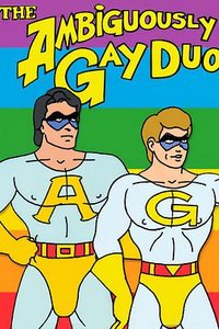 The Ambiguously Gay Duo