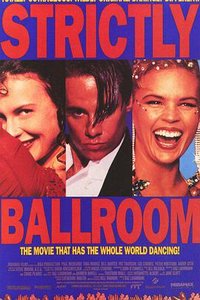 Strictly Ballroom - Die gegen alle Regeln tanzen