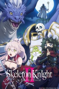 Skeleton Knight in Another World Staffel 2