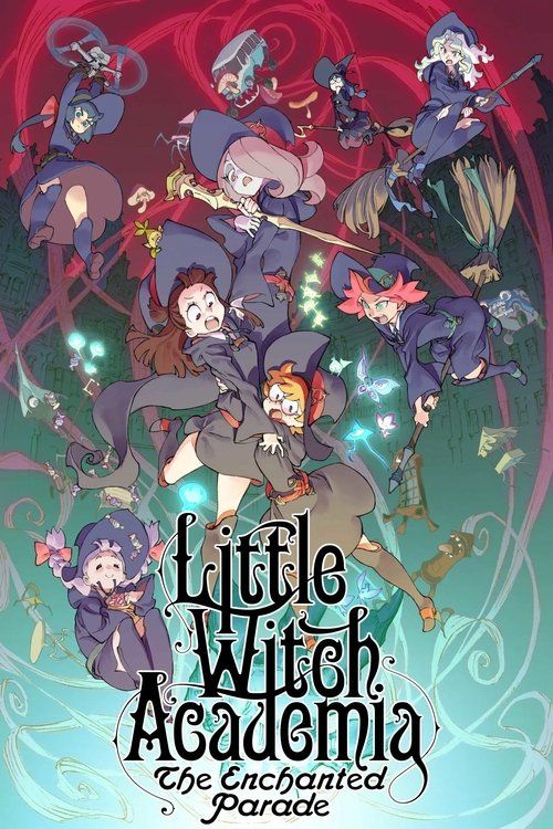Little Witch Academia - Enchanted Parade