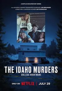 The Idaho Murders: College Nightmare