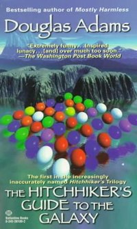 The Hitchhiker's Guide to the Galaxy (Del Rey Books 2005)
