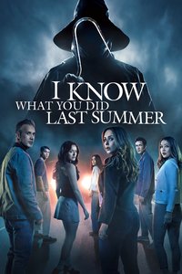 Ich weiß, was du letzten Sommer getan hast