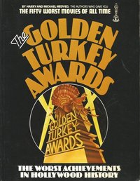 The golden turkey awards (Angus and Robertson 1987)