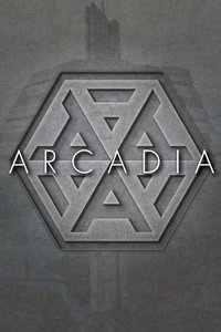 Arcadia – Du bekommst was du verdienst