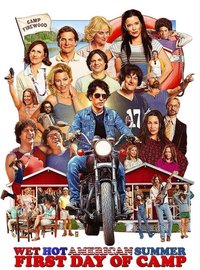 Wet Hot American Summer - First Day of Camp