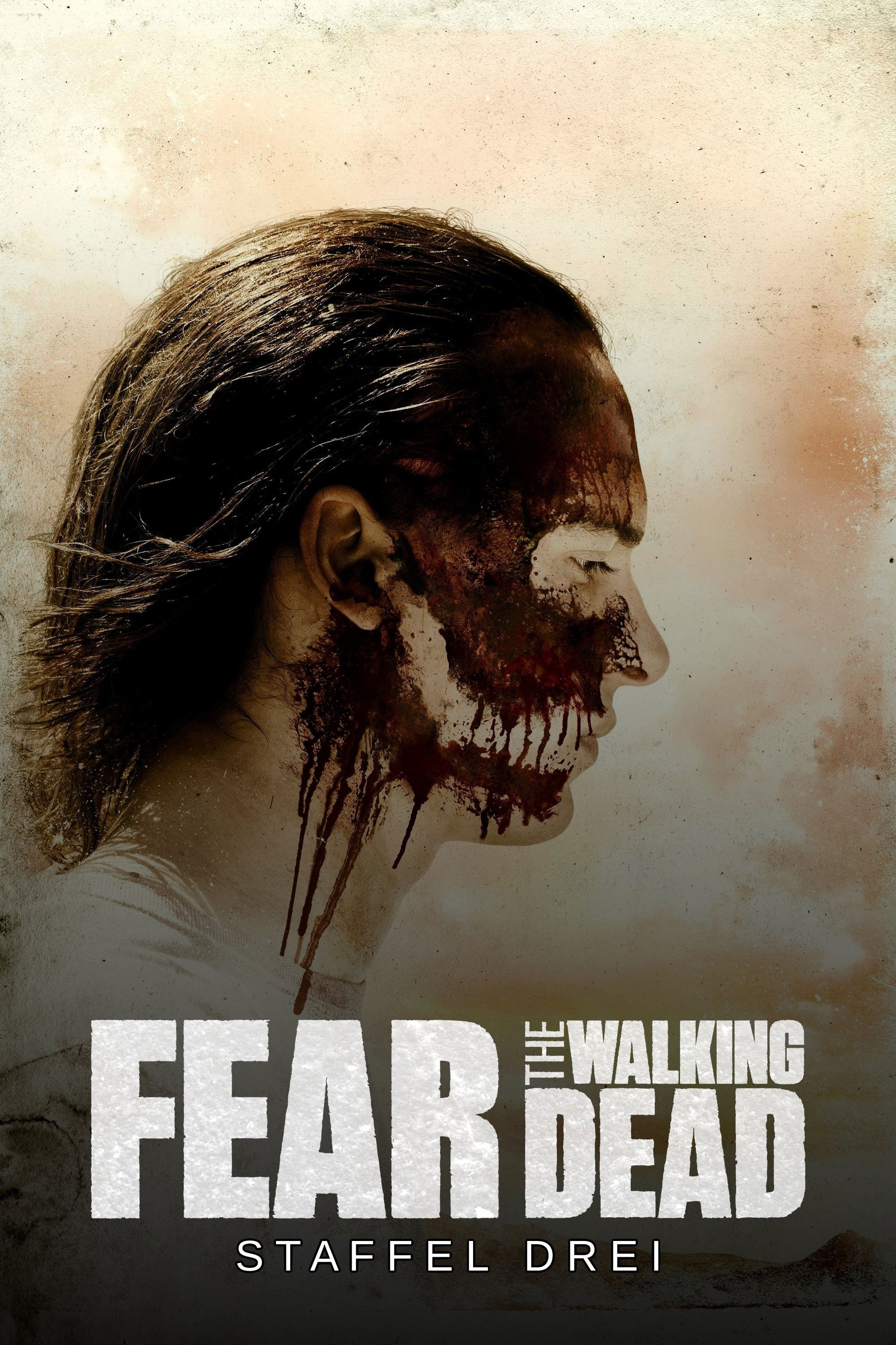Fear the Walking Dead Staffel 3