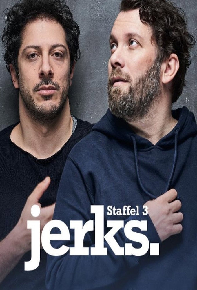 jerks. Staffel 3