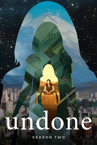 Undone Staffel 2